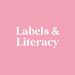 labelsandliteracy