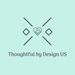 thoughtfulbydesignus