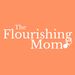 theFlourishingMom