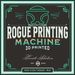 rogueprinting