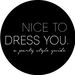 nicetodressyou