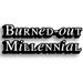 BurnedoutMillennial