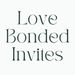 lovebondedinvites