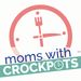 momswcrockpots