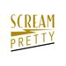 screampretty