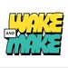 WakeandMake116th