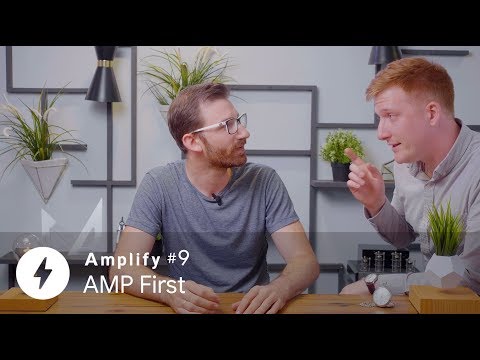 AMP First: AMP as your main framework (AMP Conf '19)