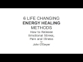 6 LIFE CHANGING ENERGY HEALING METHODS