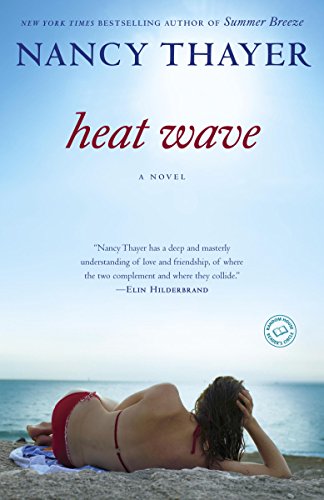 Heat Wave: A Novel by [Thayer, Nancy]