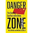 Danger Zone: The Coming Conflict with China