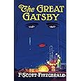 The Great Gatsby: Original 1925 Edition (An F. Scott Fitzgerald Classic Novel)