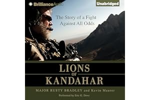 Lions of Kandahar: The Story of a Fight Against All Odds