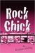 Rock Chick (Rock Chick, #1) by Kristen Ashley