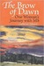 The Brow of Dawn One Woman's Journey with MS by Catherine Edward