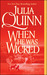 When He Was Wicked (Bridgertons, #6) by Julia Quinn