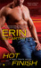 Hot Finish (Fast Track, #3) by Erin McCarthy