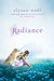 Radiance (Riley Bloom, #1) by Alyson Noel