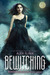 Bewitching (Kendra Chronicles, #2) by Alex Flinn