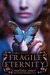 Fragile Eternity (Wicked Lovely, #3) by Melissa Marr