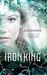 The Iron King (The Iron Fey, #1) by Julie Kagawa