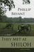 They Met at Shiloh by Phillip Bryant