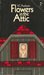 Flowers in the Attic (Dollanganger, #1) by V.C. Andrews