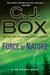 Force Of Nature (Joe Pickett, #12) by C.J. Box