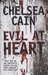 Evil at Heart (Archie Sheridan & Gretchen Lowell, #3) by Chelsea Cain