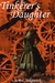 The Tinkerer's Daughter by Jamie Sedgwick