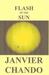 Flash of the Sun  by Janvier Chando