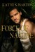 Force of Nature (Force of Nature, #1) by Kathi S. Barton