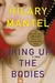 Bring Up the Bodies (Thomas Cromwell, #2) by Hilary Mantel