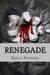 Renegade (The Captive, #2) by Erica Stevens