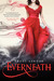 Everneath (Everneath, #1) by Brodi Ashton