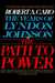 The Path to Power (The Years of Lyndon Johnson, #1) by Robert A. Caro