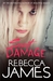 Sweet Damage by Rebecca James