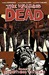 The Walking Dead, Vol. 17 Something to Fear by Robert Kirkman