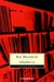 Fahrenheit 451 by Ray Bradbury