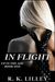 In Flight (Up In The Air, #1) by R.K. Lilley