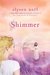 Shimmer (Riley Bloom, #2) by Alyson Noel