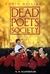 Dead Poets Society  by N.H. Kleinbaum