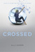 Crossed (Matched, #2) by Ally Condie