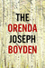 The Orenda by Joseph Boyden