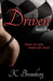 Driven (Driven, #1) by K. Bromberg