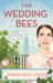 The Wedding Bees by Sarah-Kate Lynch