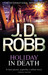 Holiday in Death (In Death, #7) by J.D. Robb