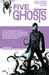 Five Ghosts, Volume 1 The Haunting of Fabian Gray (Five Ghosts, #1) by Frank J. Barbiere