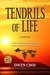 Tendrils of Life A story of love, loss, and survival in the turmoil of the Korean War by Owen Choi