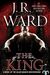 The King (Black Dagger Brotherhood, #12) by J.R. Ward