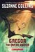 Gregor the Overlander (Underland Chronicles, #1) by Suzanne Collins